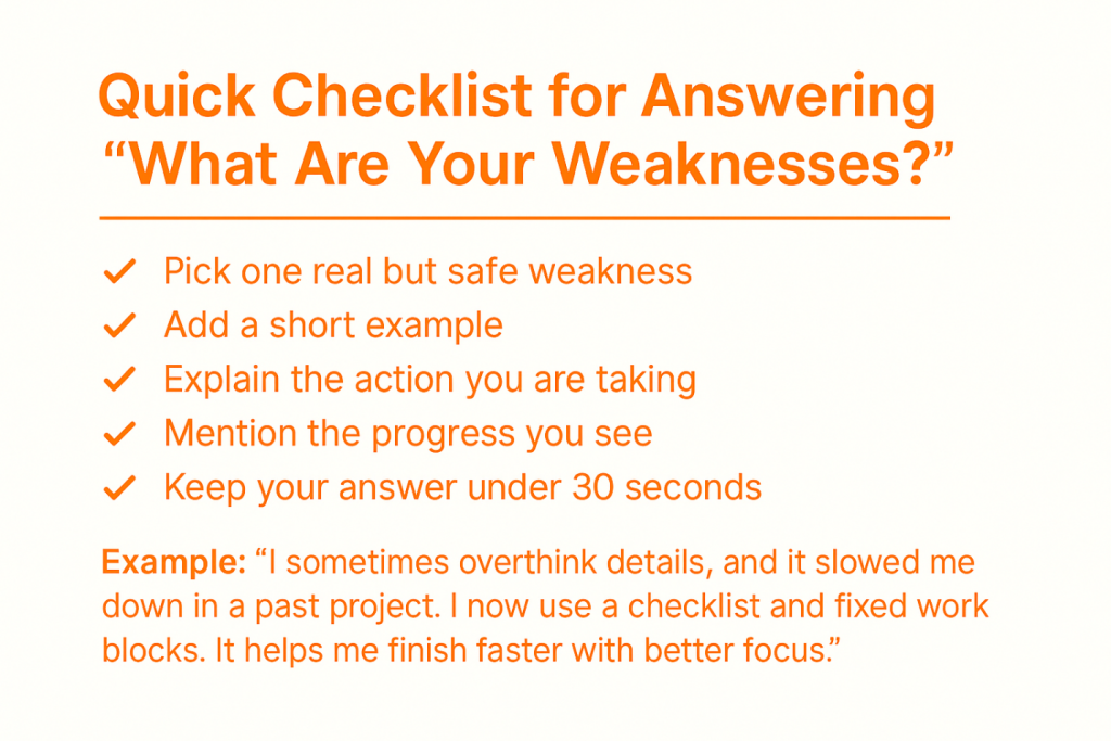 Quick Checklist for Answering - what are your weakness